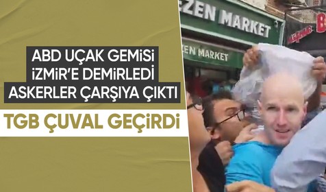 TGB üyeleri, USS Wasp’ta görevli ABD askerinin başına çuval geçirdi!