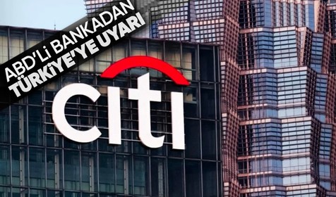 ABD'li bankadan Türkiye ekonomisi için dikkat çeken tahmin: Daralma ve erken gevşeme riski artıyor