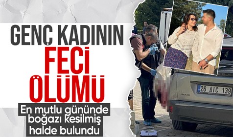 Eskişehir'de 25 yaşındaki Tuğba Koç evlilik yıl dönümünde otomobilin arka koltuğunda ölü halde bulundu