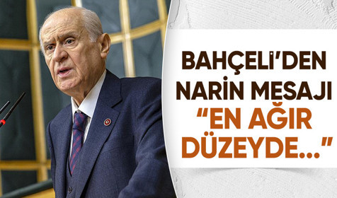 Devlet Bahçeli'den Narin açıklaması geldi