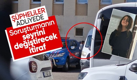 Narin cinayetinin şüphelileri adliyede