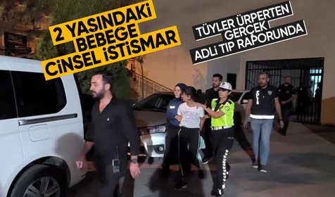 Tekirdağ'da 2 yaşındaki bebeğe cinsel taciz! Şiddet gören bebeğin annesi ile 2 komşu çocuğu tutuklandı