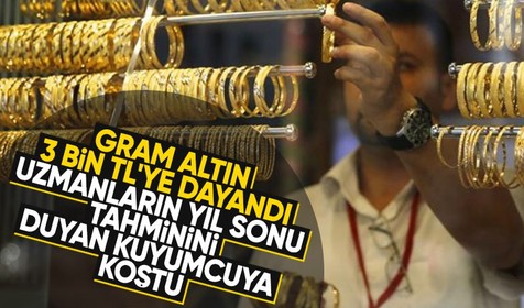 Gram altın 3 bin TL'ye dayandı! Altını olan da olmayan da kuyumcuya koştu: Yılsonu tahmini dudak uçuklattı