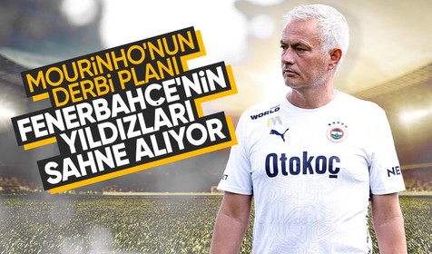 Jose Mourinho'nun derbi planı Kasımpaşa maçıyla başlayacak