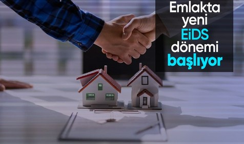 Emlakta yeni dönemi başlıyor: 10 soruyla EİDS dönemi