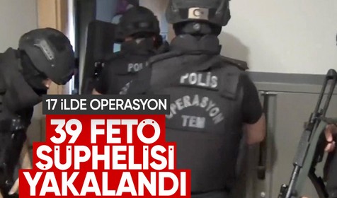 FETÖ'ye yönelik "Kıskaç-27" operasyonlarında 39 şüpheli gözaltına alındı