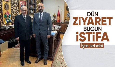 Dün Bahçeli'yi ziyaret eden Murat Nuri Demirbaş bugün istifa etti