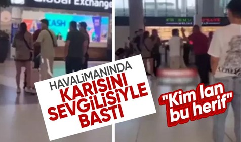 Havalimanında karısıyla sevgilisini basan adam çıldırdı: Bu benim karım bu da Atina'da birlikte olduğu adam