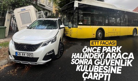 İETT otobüsü önce otomobile ardından güvenlik kulübesine çarptı