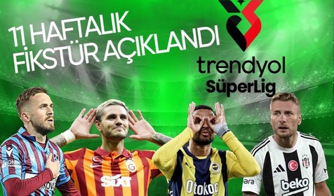 Süper Lig'de 11 haftalık program açıklandı
