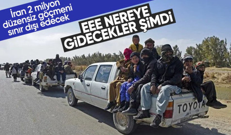 İran yönetimi harekete geçti! 2 milyon düzensiz göçmeni sınır dışı edecek