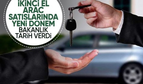 Ticaret Bakanlığı'ndan son dakika! İkinci el araç satışlarında yeni sistem başlıyor