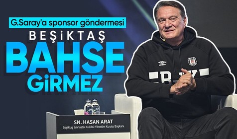 Beşiktaş Başkanı Hasan Arat'tan Galatasaray'a sponsorluk göndermesi