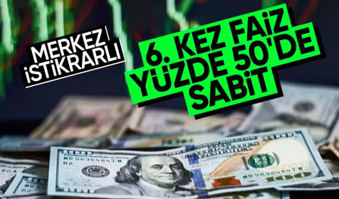 Merkez Bankası faizi yüzde 50'de sabit tuttu