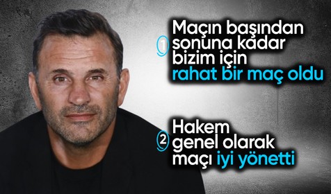 Okan Buruk: Bizim için rahat bir maç oldu