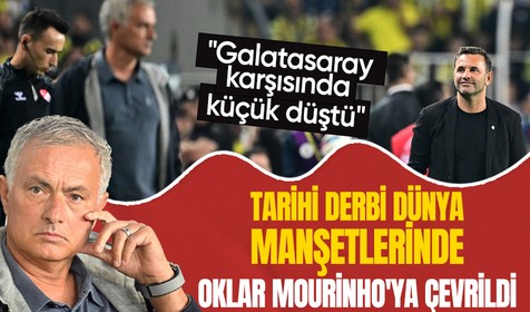 Galatasaray-Fenerbahçe derbisi dünya manşetlerinde! Oklar Jose Mourinho'ya çevrildi: Galatasaray karşısında küçük düştü