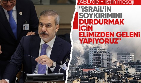 Dışişleri Bakanı Fidan'dan Filistin mesajı : “İsrail'in soykırımını durdurmak için elimizden geleni yapıyoruz”
