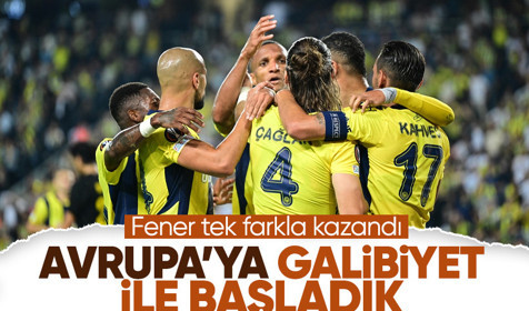 Fenerbahçe UEFA Avrupa Ligi'ne galibiyetle başladı