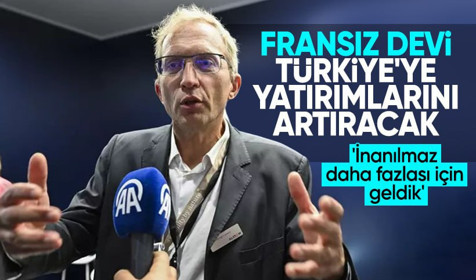 Fransız dev Türkiye'ye yatırımlarını artıyor: İnanılmaz, daha fazlası için geldik