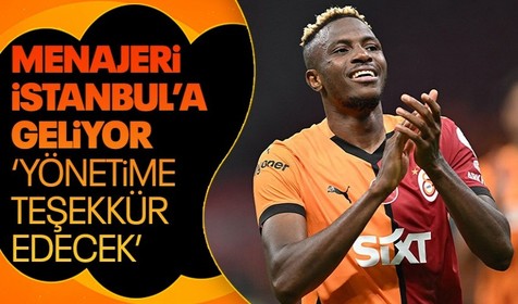 Osimhen'in menajerinden Galatasaray'a telefon: İstanbul'a geliyor