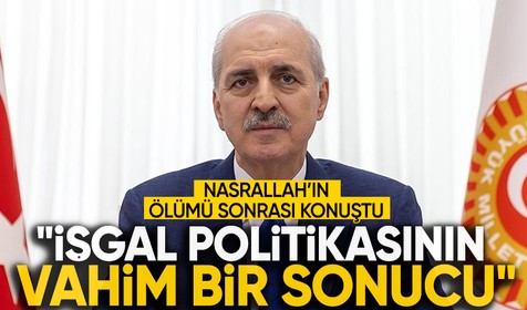 TBMM Başkanı Kurtulmuş'tan Nasrallah'ın öldürüldüğü saldırıya ilişkin açıklama: İşgal politikasının vahim bir sonucu