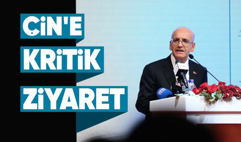 Bakan Mehmet Şimşek'ten Çin'e kritik ziyaret edecek