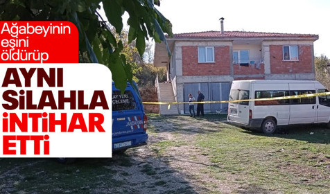 Karabük'te ağabeyinin eşini silahla öldüren kişi intihar etti