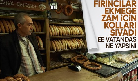 İstanbul Fırıncılar Odası'ndan ekmeğe yüzde 25 zam talebi