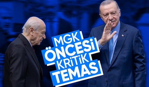 Cumhurbaşkanı Erdoğan ve Bahçeli'den MGK öncesi kritik temas