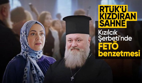 Kızılcık Şerbeti'ndeki 'Pozitif papaz' sahnesi RTÜK'ü harekete geçirdi