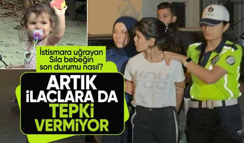 Sıla bebeğin durumu ciddiyetini koruyor: Artık ilaçlara da tepki vermiyor