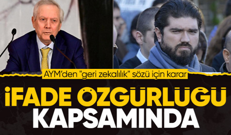 AYM beklenen kararı açıkladı! Aziz Yıldırım ve Rasim Ozan davasında karar...