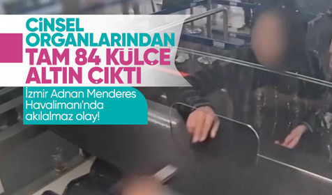 İzmir'de bir garip olay! Havalimanında cinsel organlarında taşıdıkları külçe altınlarla yakalandılar