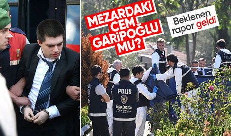 Sonuç açıklandı: Mezardaki cenaze Cem Garipoğlu’na ait çıktı