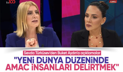 Sevda Türküsev'den Buket Aydın'a açıklamalar: Yeni dünya düzeninde amaç insanları delirtmek
