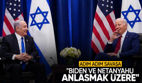 İsrail basını yazdı: Netanyahu ile Biden anlaşmak üzere