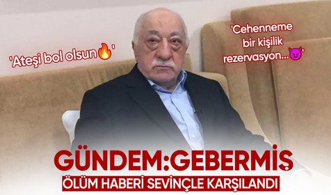 'Ateşi bol olsun' Fethullah Gülen'in ölüm haberi sosyal medyada sevinçle karşılandı! Gebermiş etiketi gündemde