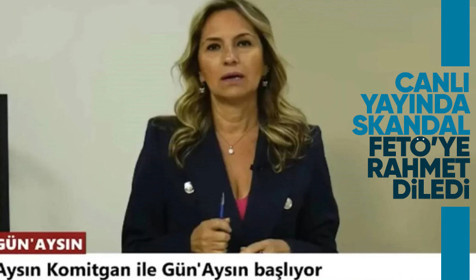Canlı yayında büyük skandal! FETÖ elebaşı Gülen'e rahmet diledi