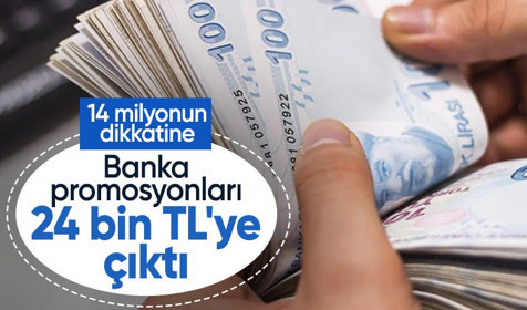 14 milyonun dikkatine: Banka promosyonları 24 bin TL'ye çıktı! Hangi banka ne kadar veriyor?