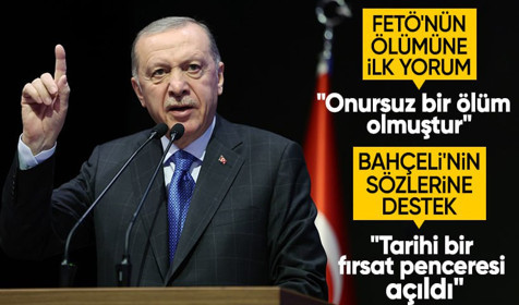 Cumhurbaşkanı Erdoğan'dan FETÖ açıklaması: "Sonu diğer iblisler gibi onursuz bir ölüm olmuştur"