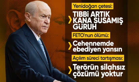 MHP lideri Devlet Bahçeli'den Fetullah Gülen'e: Dileğim cehennemde ebediyen yanmasıdır