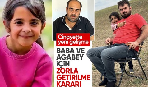 Narin Güran cinayetinde yeni gelişme: Baba ve ağabeye zorla getirilme kararı