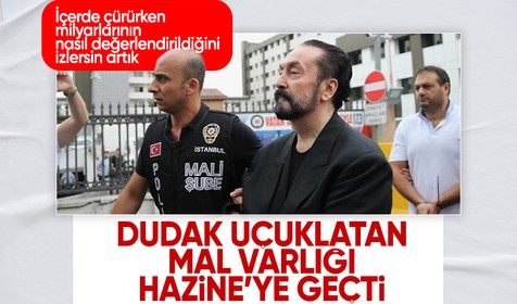 Adnan Oktar'ın mal varlığı Hazine'ye aktarıldı