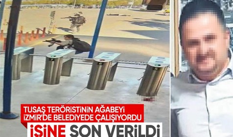 TUSAŞ saldırısındaki teröristin Belediye çalışanı ağabeyinin görevine son verildi