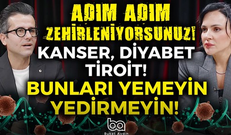 Adım adım zehirleniyorsunuz: Bunları yemeyin, yedirmeyin!