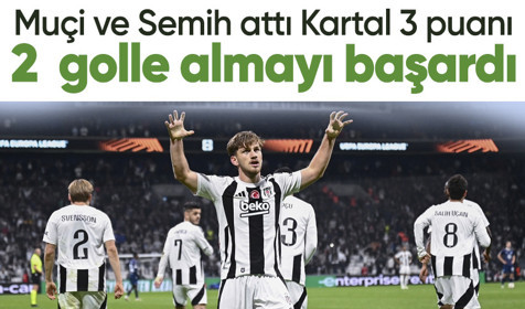 Beşiktaş rakibini ikinci yarıda bulduğu gollerle yıktı
