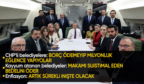 Cumhurbaşkanı Erdoğan'dan CHP'li belediyelere, kayyum atanan belediyelere ve enflasyon mesajı