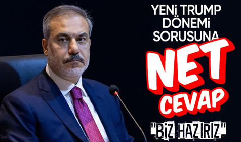 Fidan'dan Trump değerlendirmesi: "ABD ile yeni döneme hazırız!"