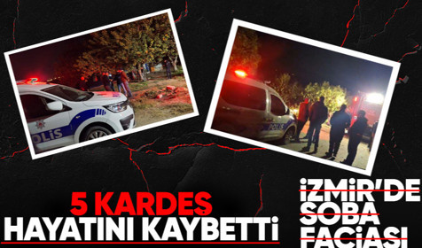 İzmir'de facia: Elektrik sobasının devrilmesi sonucu çıkan yangında 5 kardeş hayatını kaybetti