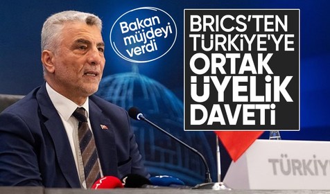 BRICS'ten Türkiye'ye ortak üyelik teklifi: Bakan Bolat açıkladı